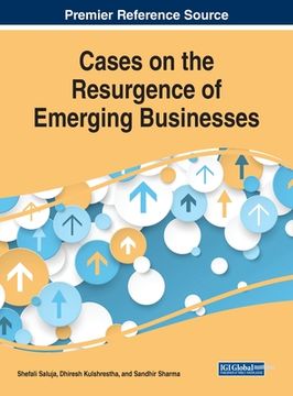 portada Cases on the Resurgence of Emerging Businesses (en Inglés)