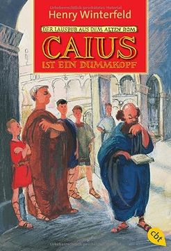 portada Caius ist ein Dummkopf: Der Lausbub aus dem Alten rom (en Alemán)