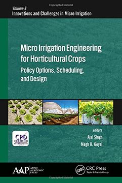 portada Micro Irrigation Engineering for Horticultural Crops: Policy Options, Scheduling, and Design (in English)