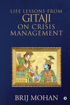portada Life Lessons from Gitaji on Crisis Management (en Inglés)
