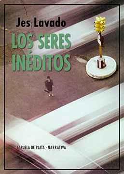 portada Los Seres Inéditos (in Spanish)