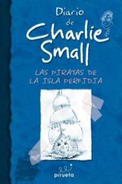 portada Charlie Small. Piratas de La Isla Perfidia (in Spanish)