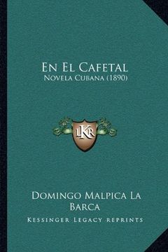 portada En el Cafetal: Novela Cubana (1890)
