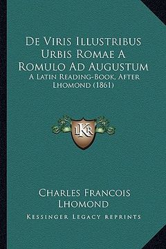 portada de viris illustribus urbis romae a romulo ad augustum: a latin reading-book, after lhomond (1861) (in English)