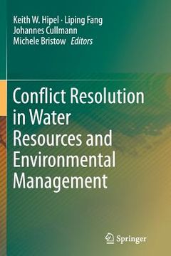 portada Conflict Resolution in Water Resources and Environmental Management (en Inglés)