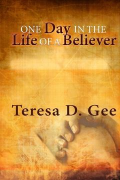 portada One Day in the Life of a Believer (en Inglés)
