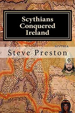 portada Scythians Conquered Ireland (en Inglés)