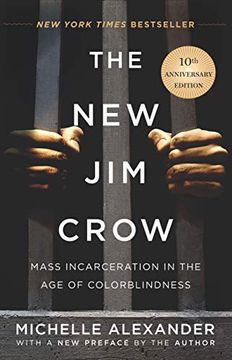 portada The new jim Crow: Mass Incarceration in the age of Colorblindness (in English)