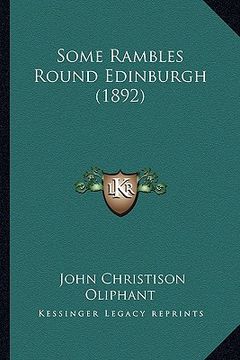 portada some rambles round edinburgh (1892) (en Inglés)