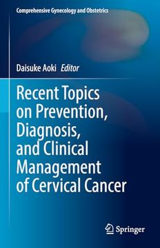 portada Recent Topics on Prevention, Diagnosis, and Clinical Management of Cervical Cancer (en Inglés)