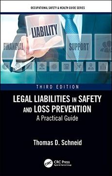 portada Legal Liabilities in Safety and Loss Prevention: A Practical Guide, Third Edition (Occupational Safety & Health Guide Series) (en Inglés)