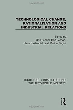 portada Technological Change, Rationalisation and Industrial Relations (en Inglés)