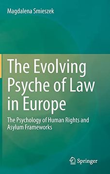 portada The Evolving Psyche of law in Europe: The Psychology of Human Rights and Asylum Frameworks (en Inglés)