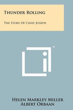 portada thunder rolling: the story of chief joseph (in English)