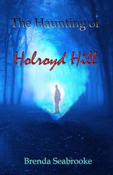 portada The Haunting of Holroyd Hill (en Inglés)