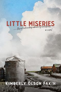 portada Little Miseries: This is not a Story About my Childhood. A Novel. (en Inglés)