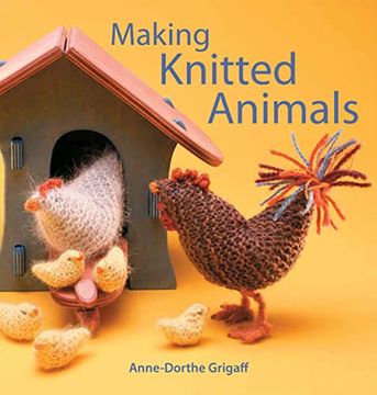 portada Making Knitted Animals (Crafts and Family Activities) (en Inglés)
