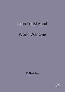 portada Leon Trotsky and World War One: August 1914 - February 1917