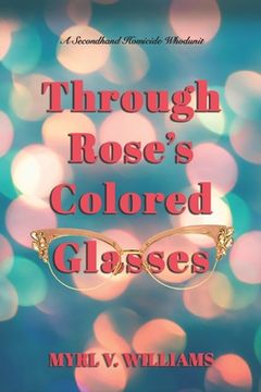 portada Through Rose's Colored Glasses (en Inglés)