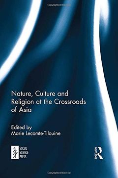 portada Nature, Culture and Religion at the Crossroads of Asia