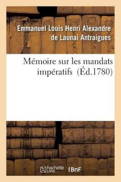 portada Mémoire Sur Les Mandats Impératifs (en Francés)
