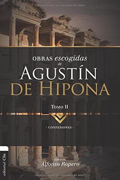 portada Obras escogidas de Augustín de Hipona, Tomo 2: Confesiones (in Spanish)
