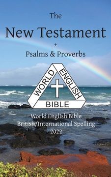 portada New Testament + Psalms & Proverbs World English Bible British/International Spelling (en Inglés)
