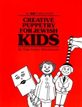 portada creative puppetry for jewish kids (en Inglés)