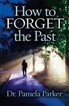 portada How to Forget the Past (en Inglés)