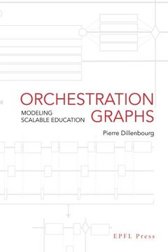 portada Orchestration Graphs: Modeling Scalable Education (en Inglés)