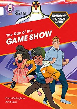 portada Shinoy and the Chaos Crew: The Day of the Game Show: Band 10/White (in English)