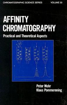 portada affinity chromatography: practical and theoretical aspects (en Inglés)