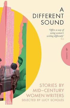 portada A Different Sound: Stories by Mid-Century Women Writers (en Inglés)