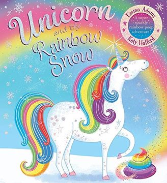 portada Unicorn and the Rainbow Snow (Pb) (in English)