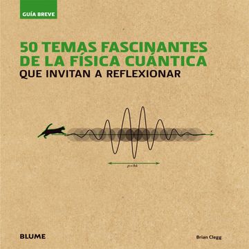 portada Guía Breve. 50 Temas Fascinantes de la Física Cuántica: Que Invitan a Reflexionar