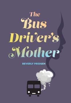 portada The Bus Driver's Mother (in English)
