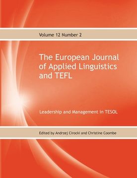 portada The European Journal of Applied Linguistics and TEFL Volume 12 Number 2: Leadership and Management in TESOL (en Inglés)