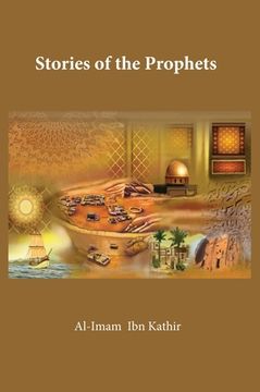 portada The Stories of the Prophets (en Inglés)