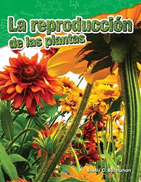 portada La Reproducción de Las Plantas (in Spanish)