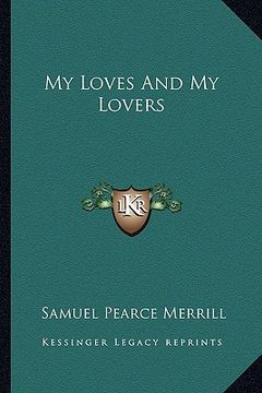 portada my loves and my lovers (en Inglés)