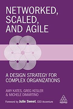 portada Networked, Scaled, and Agile: A Design Strategy for Complex Organizations (in English)