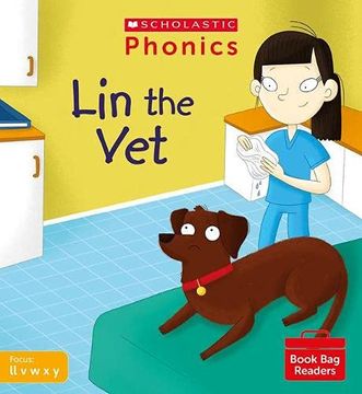 portada Phonics Readers: Lin the Vet! Decodable Phonic Reader for Ages 4-6 Exactly Matches Little Wandle Letters and Sounds Revised - ff ll ss j v w x y z zz. (Phonics Book bag Readers) (en Inglés)