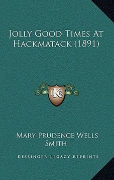 portada jolly good times at hackmatack (1891) (en Inglés)