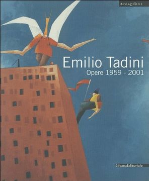 Emilio Tadini: Opere 1959-2001 (in Italian)