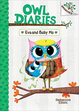 portada Eva and Baby mo: A Branches Book (Owl Diaries #10) (en Inglés)