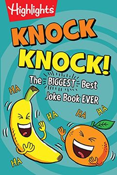 portada Knock Knock! The Biggest Best Joke Book Ever! (Highlights(Tm) Laugh Attack! Joke Books) 