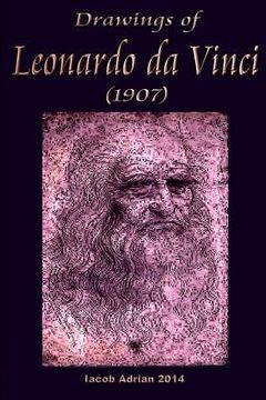 portada Drawings of Leonardo da Vinci (1907) (en Inglés)
