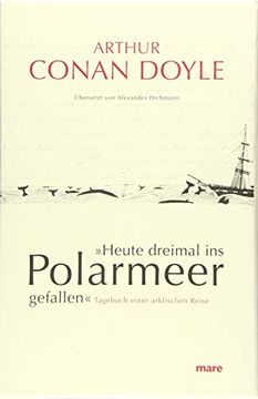 portada Heute Dreimal ins Polarmeer Gefallen«: Tagebuch Einer Arktischen Reise (in German)