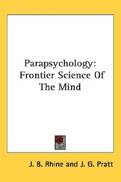 portada parapsychology: frontier science of the mind (in English)