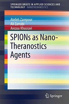 portada Spions as Nano-Theranostics Agents (Springerbriefs in Applied Sciences and Technology) 